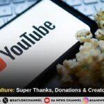 Digital Tips Culture: Super Thanks, Donations & Creator Monetization