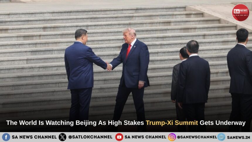 The World Is Watching Beijing As High Stakes Trump-Xi Summit Gets Underway