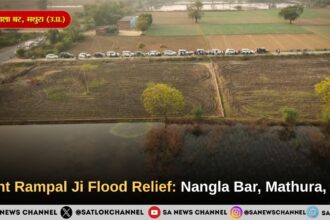 Sant Rampal Ji Flood Relief: Nangla Bar, Mathura, UP