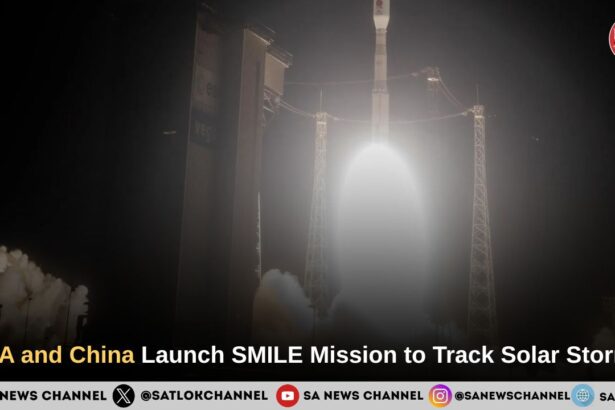 ESA and China Launch SMILE Mission to Track Solar Storms