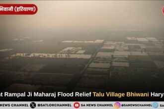 Sant Rampal Ji Maharaj Flood Relief Talu Village Bhiwani Haryana