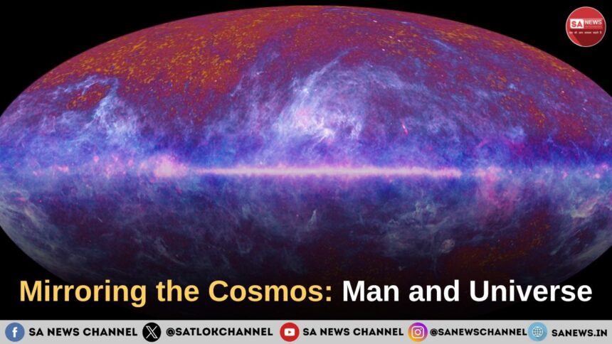 ​Mirroring the Cosmos: Man and Universe