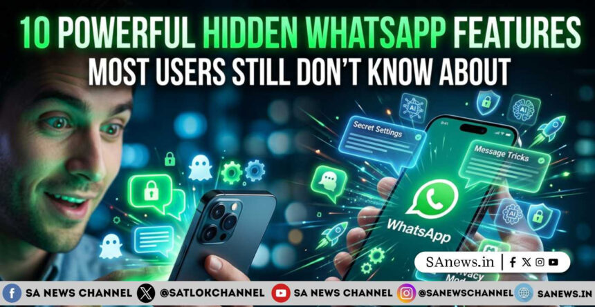 10 Powerful Hidden WhatsApp Features Most Users Still Don’t Know About