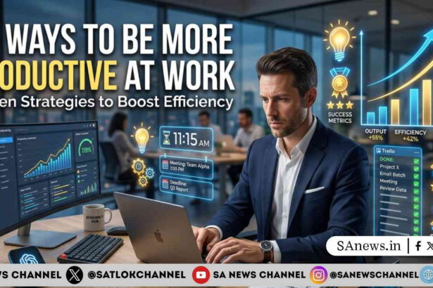 15 Ways to Be More Productive at Work Proven Strategies to Get More Done Every Day