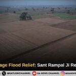 A Drowning Village and a Ray of Hope: The Epic Story of Helpless Khanpur Village