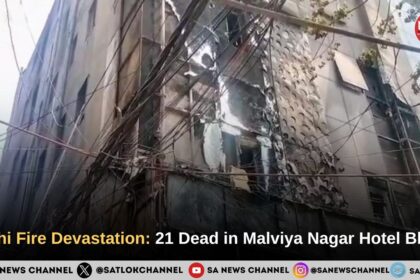 Delhi Fire Devastation: 21 Dead in Malviya Nagar Hotel Blaze