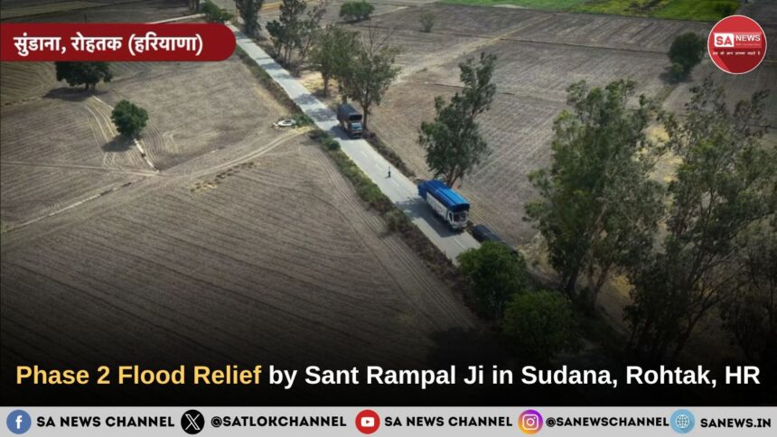 Phase 2 Flood Relief by Sant Rampal Ji in Sudana, Rohtak, HR