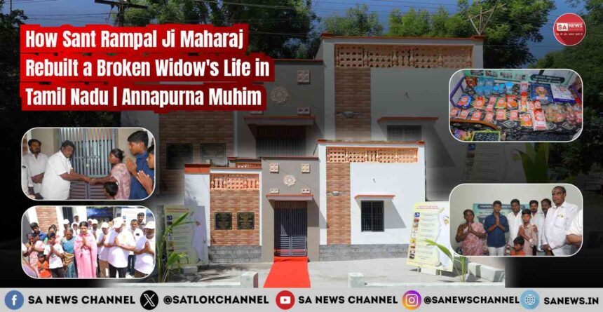 sant-rampal-ji-rebuilt-a-broken-widow's-life-in-tamil-nadu
