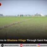 The Painful Story of Bhadana Village