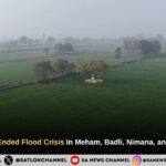 Sant Rampal Ji Ended Flood Crisis In Meham, Badli, Nimana, and Matan Villages