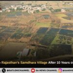 Hope Returns to Rajasthan’s Samdhara Village After 10 Years of Flooded Fields