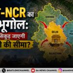 delhi-ncr-ka-nya-bhugol