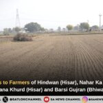 Hope Returns to Farmers of Hindwan (Hisar), Nahar Ka Bans (Deeg), Dhana Khurd (Hisar) and Barsi Gujran (Bhiwani)