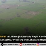 Waterlogging Relief in Lakhan (Rajasthan), Nagla Kundan (Rajasthan), Nagla Asha (Uttar Pradesh) and Lohagarh (Rajasthan)