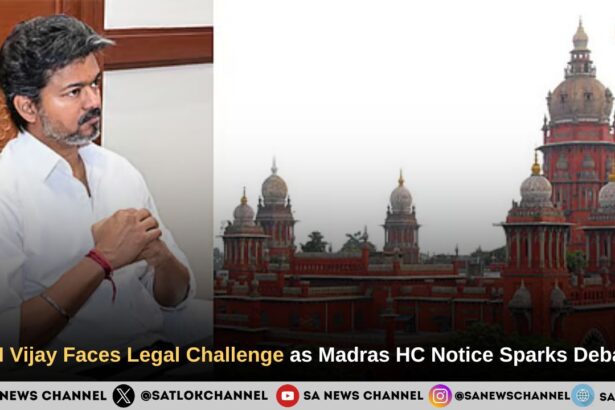CM Vijay Faces Legal Challenge as Madras HC Notice Sparks Debate