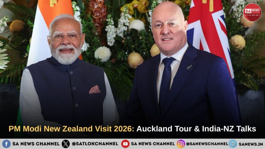 PM Modi New Zealand Visit 2026: Auckland Tour & India-NZ Talks