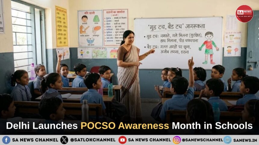 Delhi Launches POCSO Awareness Month: Child Safety Protocols Made Mandatory Across 5,633 Schools