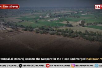 Sant Rampal Ji Maharaj Became the Support for the Flood-Submerged Kalirawan Village