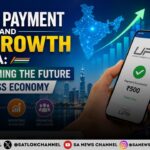 Digital Payment and UPI Growth in India: Transforming the Future of Cashless Economy