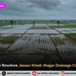 Sant Rampal Ji Maharaj Resolves Jasaur Khedi Jhajjar Drainage Crisis In Phase 2