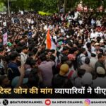 दिल्ली में स्थायी प्रोटेस्ट जोन की मांग, व्यापारियों ने पीएम मोदी को लिखा पत्र