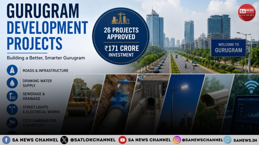 26 Gurugram Development Projects Worth ₹171 Crore Approved