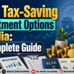 Best Tax-Saving Investment Options in India A Complete Guide for 2026