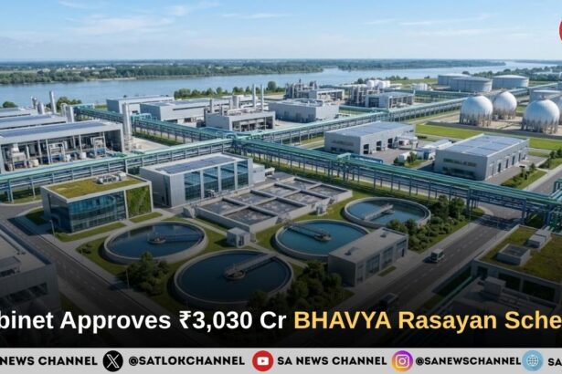Cabinet Approves BHAVYA Rasayan Scheme: ₹3,030 Crore Sanctioned to Establish 3 Dedicated Chemical Parks in India
