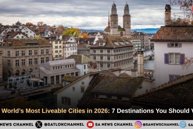 7 Most Liveable Cities in 2026