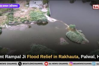 Sant Rampal Ji Maharaj Flood Relief in Rakhauta, Palwal, HR!
