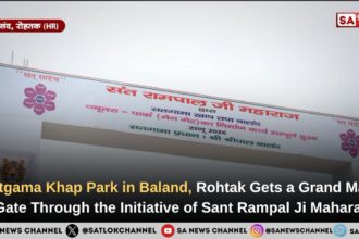 Satgama Khap Park in Baland, Rohtak Gets a Grand Main Gate Through the Initiative of Sant Rampal Ji Maharaj