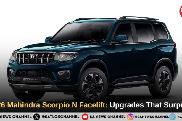 2026 Mahindra Scorpio N Facelift: Upgrades That Surprise