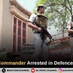 IAF Wing Commander Arrested in Defence Leak Case