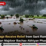 Gaelpur Village Receive Relief from Sant Rampal Ji Maharaj under Kisan Majdoor Bachao Abhiyan Phase 2