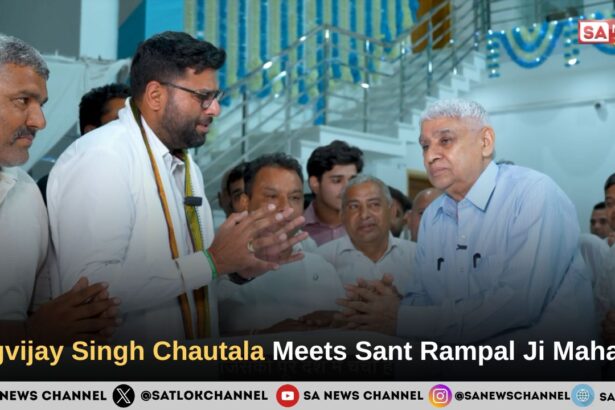 Digvijay Singh Chautala Meets Sant Rampal Ji Maharaj