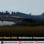 Exercise Pitch Black 2026: Multilateral Airpower in Australia