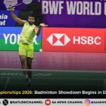 BWF World Championships 2026: Badminton Showdown Gets Started in Delhi on 17th August