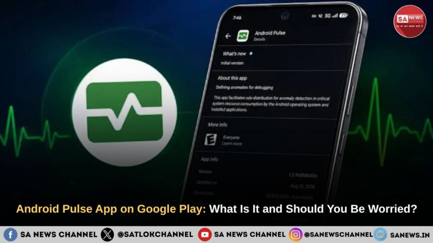 Android Pulse App Leaked Onto Google Play: What You Need to Know