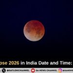 Lunar Eclipse 2026 in India Date and Time: Full Guide