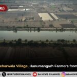 New Hope for Meharwala village, Hanumangarh Farmers from Sant Rampal Ji Maharaj