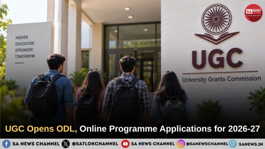 UGC Distance Learning 2026-27: Applications Open for ODL and Online Programmes