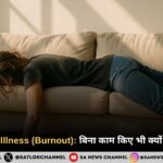 The Invisible Illness (Burnout)