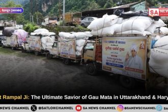 Sant Rampal Ji Maharaj: The Ultimate Savior of Gau Mata in Uttarakhand and Haryana