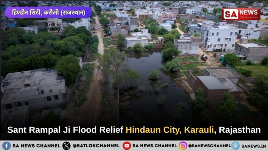 Sant Rampal Ji Flood Relief Hindaun City, Karauli, Rajasthan