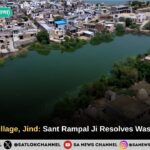 Fulian Kalan village, Jind: Sant Rampal Ji Maharaj Resolves Waste Water Crisis