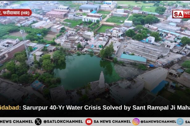 Faridabad Sarurpur 40-Yr Water Crisis Solved by Sant Rampal Ji Maharaj