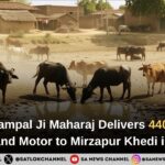 Sant Rampal Ji Maharaj Gives Pipeline and Motor to Mirzapur Khedi Phase 2