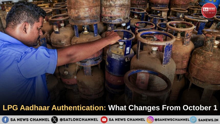 LPG Aadhaar Authentication From October 1: What Changes for Domestic Consumers