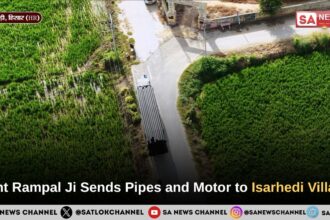 Sant Rampal Ji Maharaj Sends Pipes and Motor to Isarhedi Village