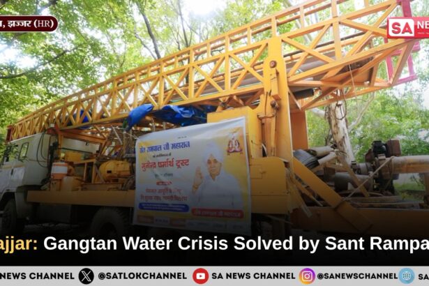 Jhajjar Gangtan Water Crisis Solved by Sant Rampal Ji